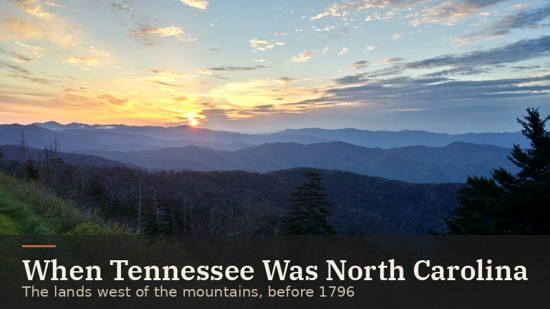 When Tennessee was North Carolina — illustration