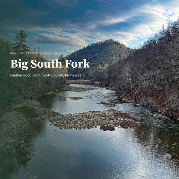 Big South Fork — Leatherwood Ford poster