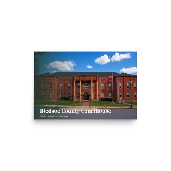 Bledsoe County Courthouse — Pikeville poster