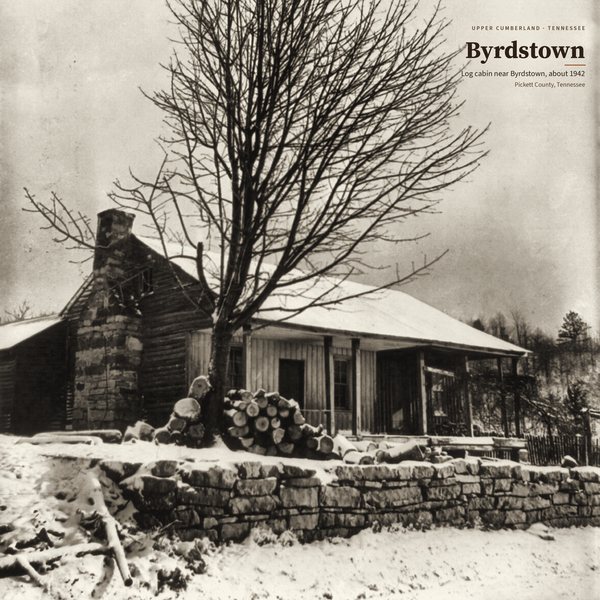 Log Cabin near Byrdstown, ca. 1942 — Pickett County poster