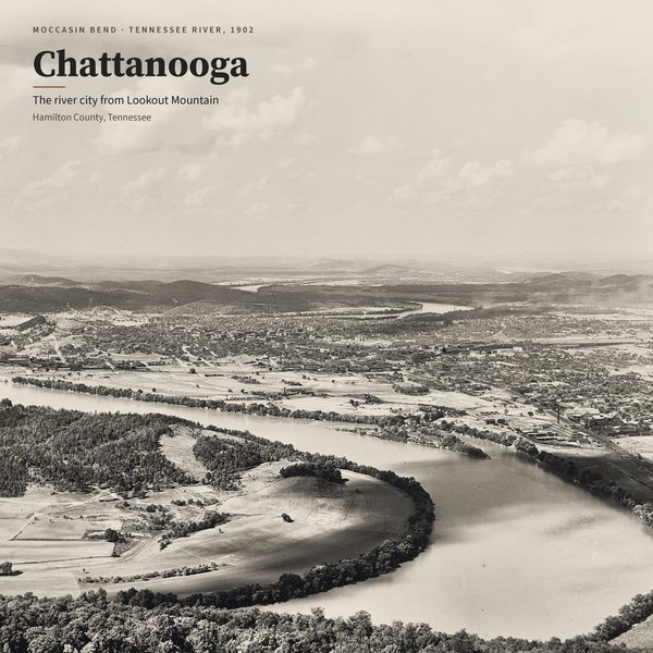Moccasin Bend — Chattanooga 1902 poster