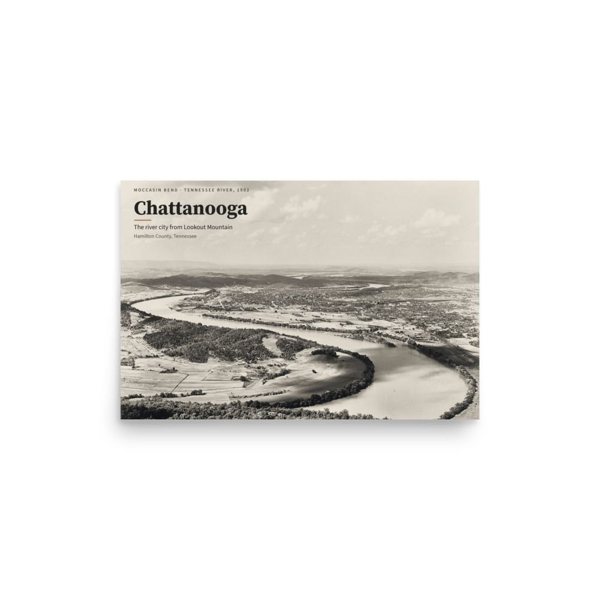 Moccasin Bend, 1902 — Chattanooga poster