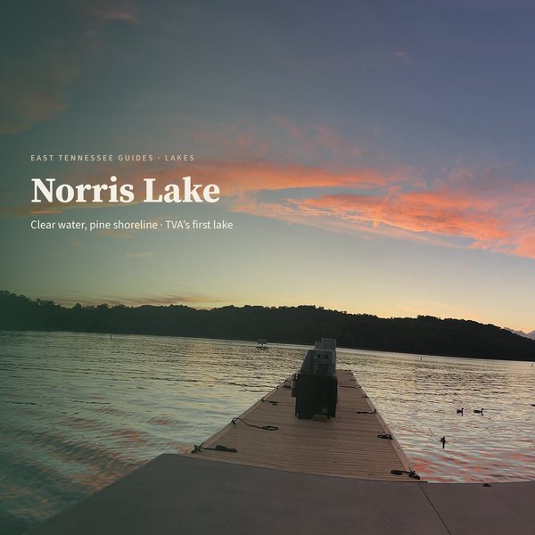 Norris Lake — Anderson County poster