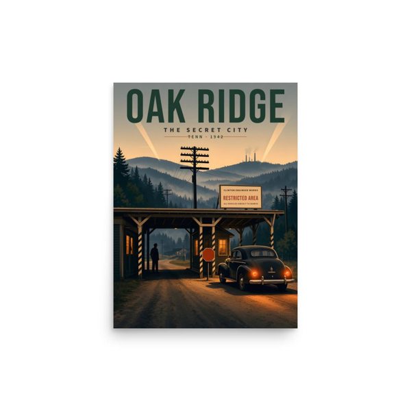 Oak Ridge: The Secret City — Oak Ridge poster