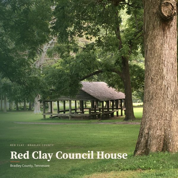 Red Clay Council House — Bradley County poster
