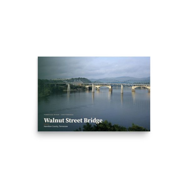 Walnut Street Bridge — Chattanooga poster